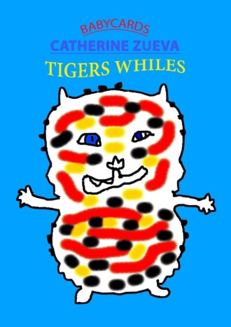 . Tigers whiles. Babycards