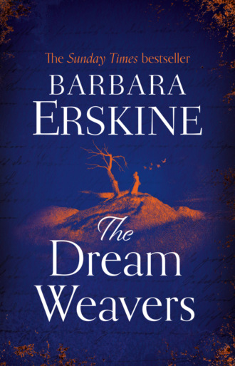 Barbara Erskine. The Dream Weavers