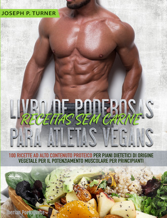 . Livro De Poderosas Receitas Sem Carne Para Atletas Vegans
