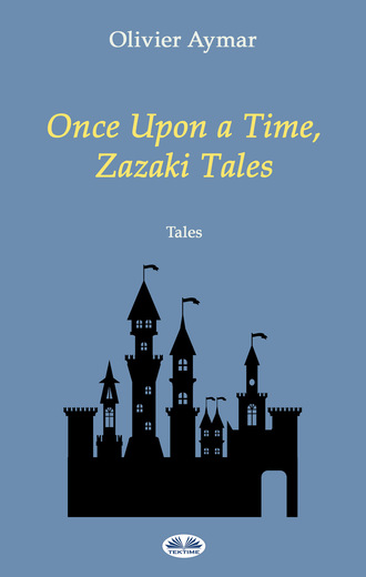 . Once Upon A Time, Zazaki Tales