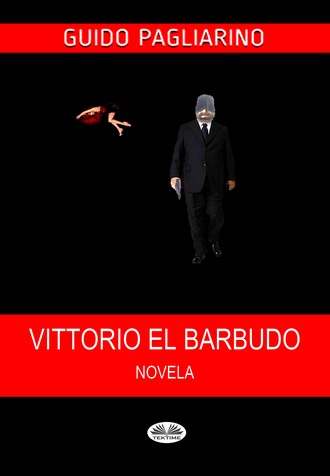 . Vittorio El Barbudo