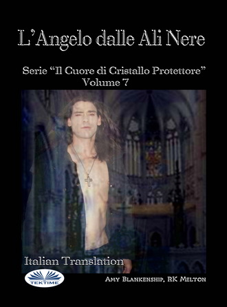 Amy Blankenship. L'Angelo Dalle Ali Nere