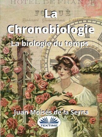 . La Chronobiologie