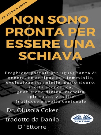 . Non Sono Pronta Per Essere Una Schiava