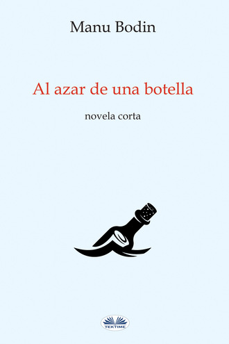. Al Azar De Una Botella