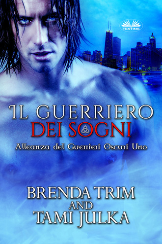 . Il Guerriero Dei Sogni