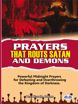 . Prayers That Routs Satan And Demons