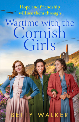 Betty Walker. The Cornish Girls Series