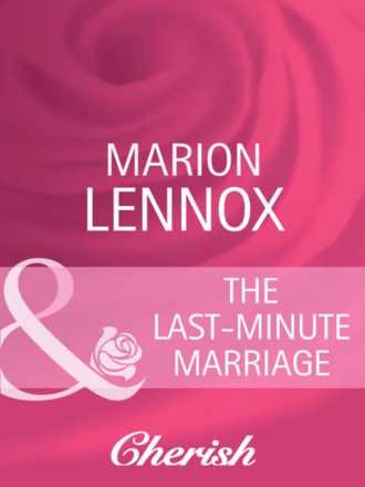 . The Last-Minute Marriage