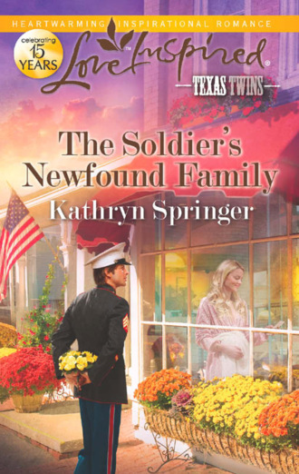 Kathryn Springer. The Soldier's Newfound Family