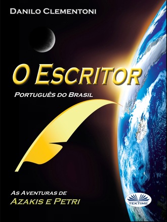 Danilo Clementoni. O Escritor (Português Do Brasil)