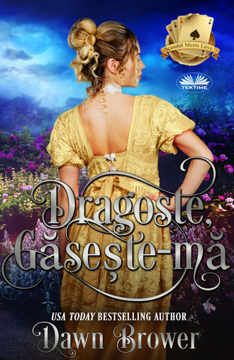 Dawn Brower. Dragoste, Găsește-Mă