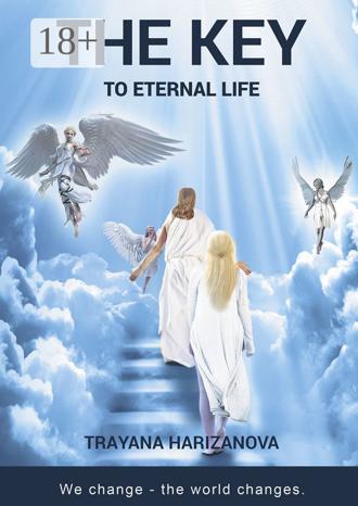 Trayana Harizanova. The Key to Eternal Life