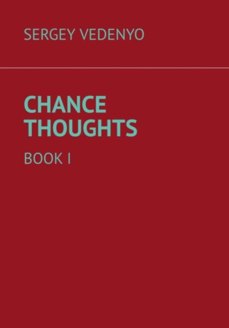 . Chance thoughts