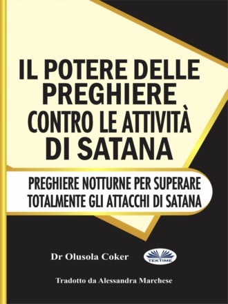 . Il Potere Delle Preghiere Contro Le Attività Di Satana