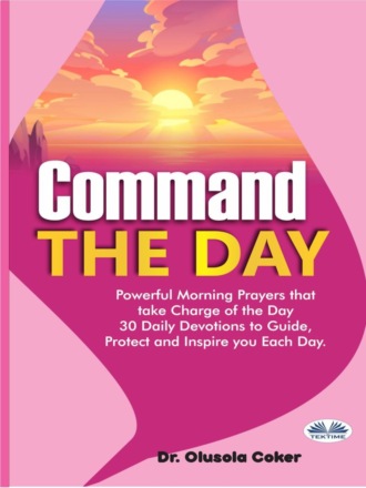 . Command The Day