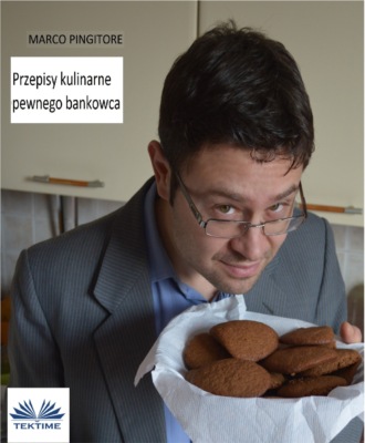 . Przepisy Kulinarne Pewnego Bankowca