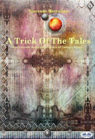 Vincenzo Mercolino. A Trick Of The Tales