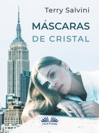 Terry Salvini. Máscaras De Cristal