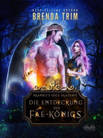 Brenda Trim. Die Entdeckung Des Fae-Königs
