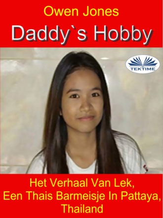 . Daddy's Hobby