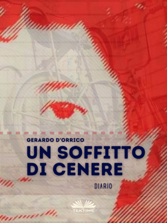 Gerardo D'Orrico. Un Soffitto Di Cenere