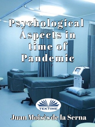 . Psychological Aspects In Time Of Pandemic