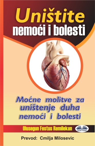 Olusegun Festus Remilekun. Uništite Nemoći I Bolesti