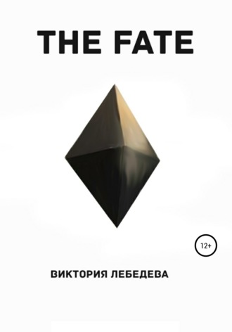 . The Fate