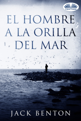 . El Hombre A La Orilla Del Mar
