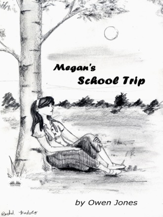. Megan's School Trip