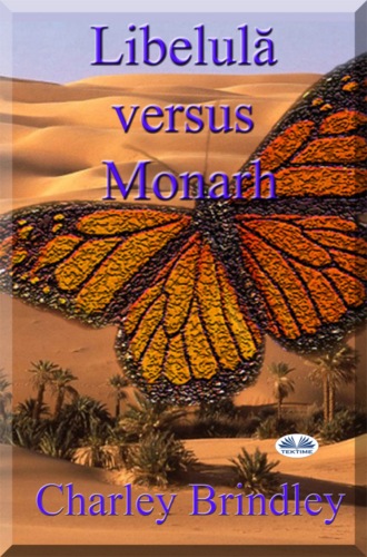 . Libelulă Versus Monarh