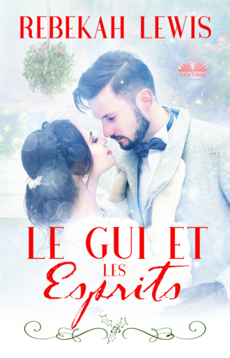 . Le Gui Et Les Esprits