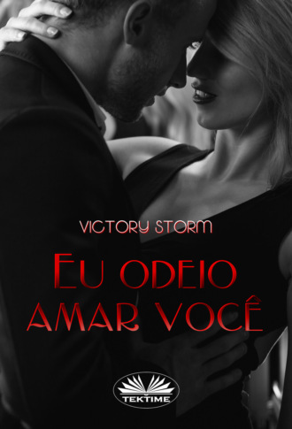 . Eu Odeio Amar Você