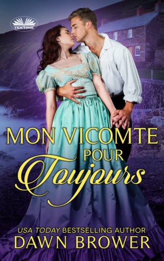 Dawn Brower. Mon Vicomte Pour Toujours