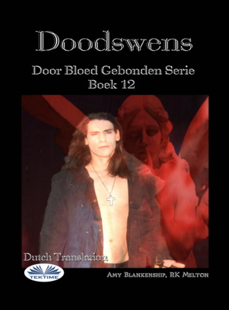 Amy Blankenship. Doodswens (Door Bloed Gebonden Boek 12)