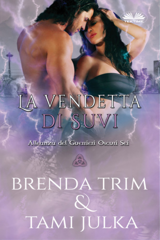 Brenda Trim. La Vendetta Di Suvi