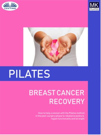 . Pilates And Breast Cancer Recovery