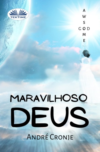 André Cronje. Maravilhoso Deus