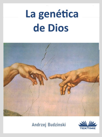 . La Genética De Dios