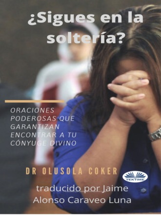 . ¿Sigues En La Soltería?