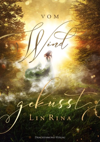 Lin Rina. Vom Wind gek?sst