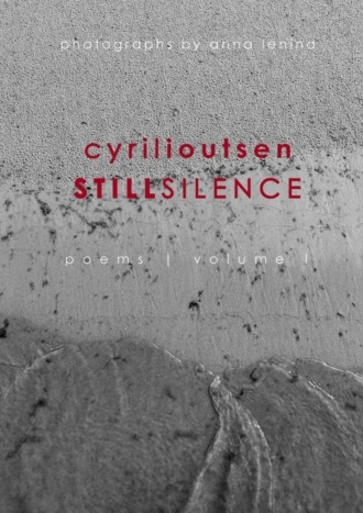 . still silence. poems. volume I