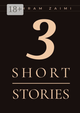 . 3 short stories