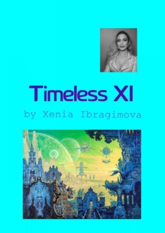 . Timeless XI