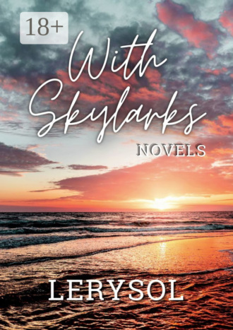 Lerysol. With skylarks