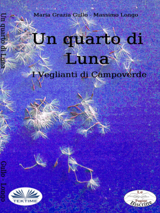 Massimo Longo. Un Quarto Di Luna