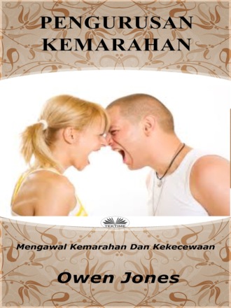 Оуэн Джонс. Pengurusan Kemarahan