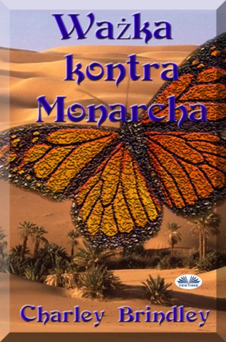 . Ważka Kontra Monarcha