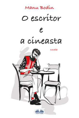 . O Escritor E A Cineasta